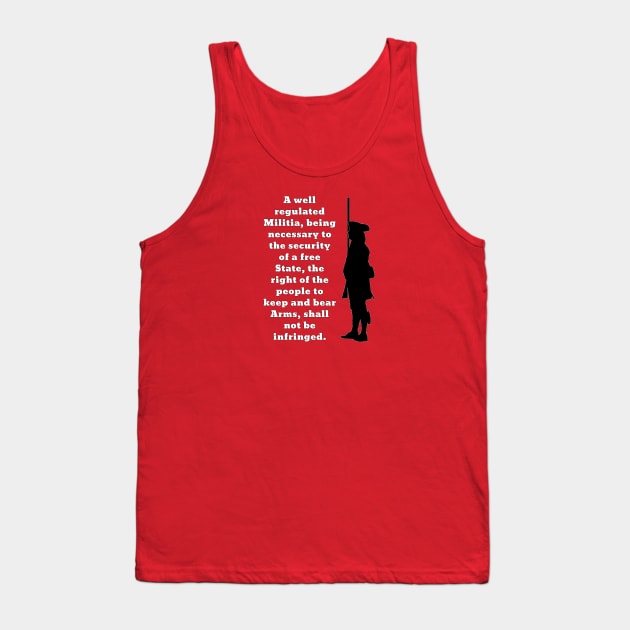 Second Amendment Militia Man Tank Top by Aeriskate